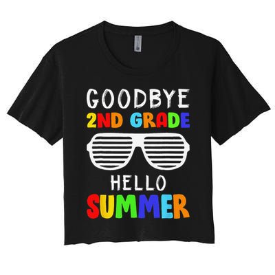 Goodbye 2nd Grade Hello Summer Last Day Of School Crop Top
