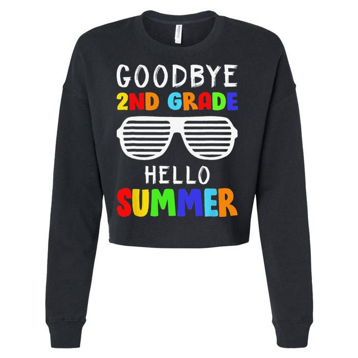 Goodbye 2nd Grade Hello Summer Last Day Of School Cropped Pullover Crew