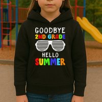 Goodbye 2nd Grade Hello Summer Last Day Of School Kids Hoodie