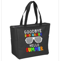 Goodbye 2nd Grade Hello Summer Last Day Of School Zip Tote Bag