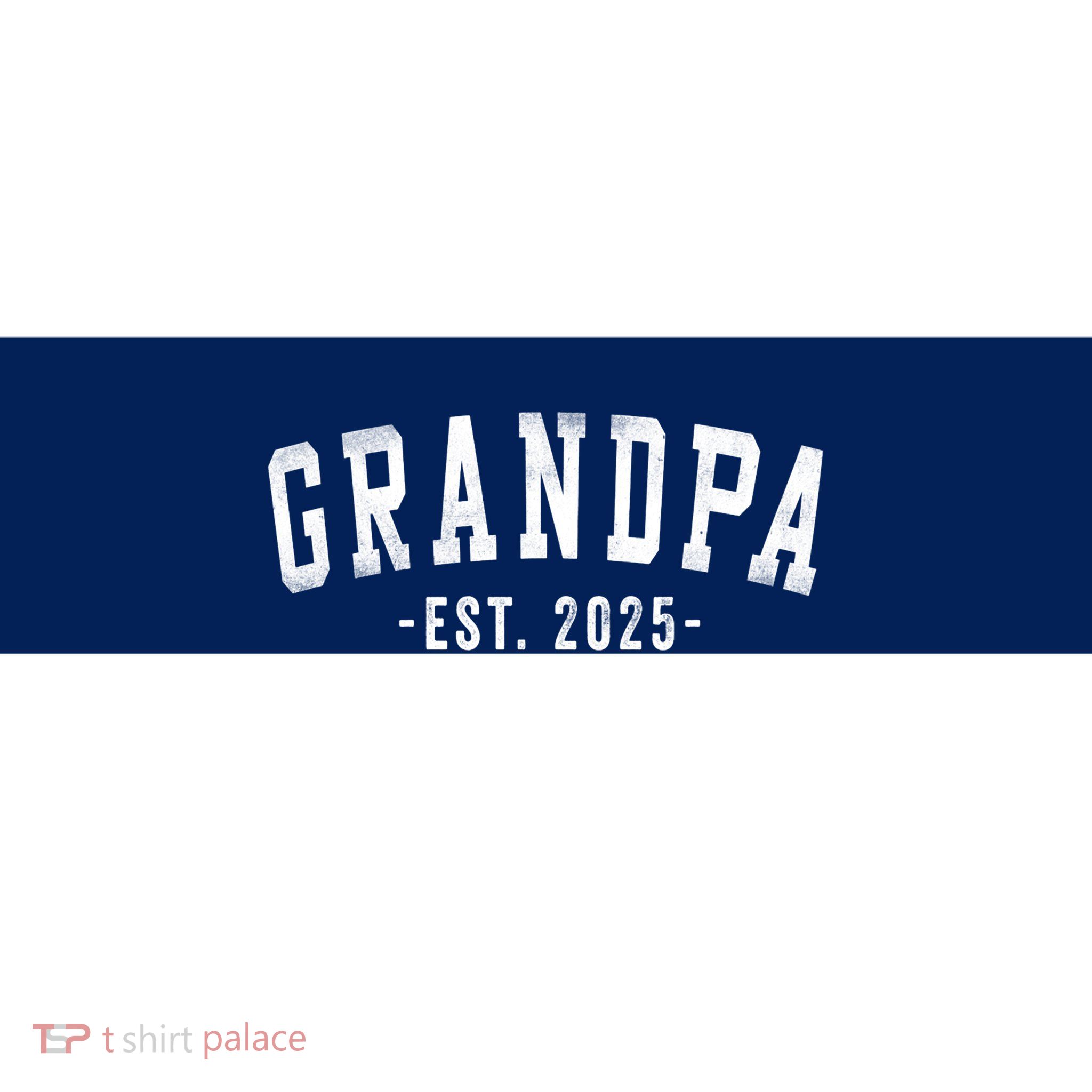 Grandpa 2025 Grandpa To Be Gifts Classic Bold Font Bumper Sticker G2g5683134 Grandpa 2025 Grandpa To Be Gifts Classic Bold Font Navy Bump Front