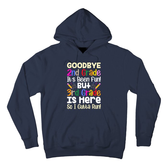 Goodbye 2nd Grade Hello 3rd Grade Back To Shcool Outfit Hoodie