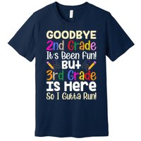 Goodbye 2nd Grade Hello 3rd Grade Back To Shcool Outfit Premium T-Shirt