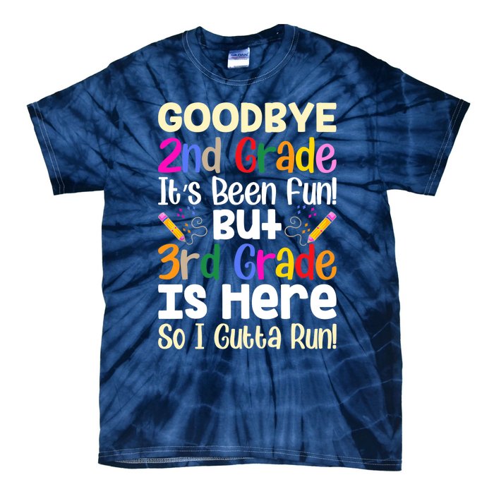 Goodbye 2nd Grade Hello 3rd Grade Back To Shcool Outfit Tie-Dye T-Shirt