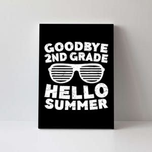 Goodbye 2nd Grade Hello Summer Second Grade Graduate Canvas