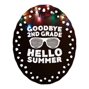 Goodbye 2nd Grade Hello Summer Second Grade Graduate Ceramic Oval Ornament