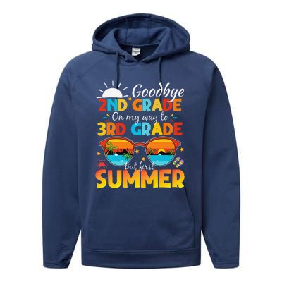 Goodbye 2nd Grade Graduation To 3rd Grade Hello Summer Performance Fleece Hoodie