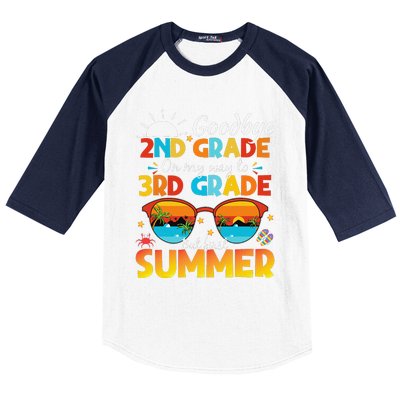 Goodbye 2nd Grade Graduation To 3rd Grade Hello Summer Baseball Sleeve Shirt