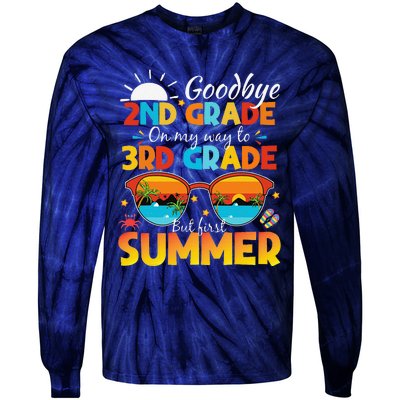 Goodbye 2nd Grade Graduation To 3rd Grade Hello Summer Tie-Dye Long Sleeve Shirt