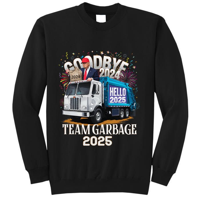 Goodbye 2024 Hello 2025 Happy New Year 2025 Team Garbage Sweatshirt
