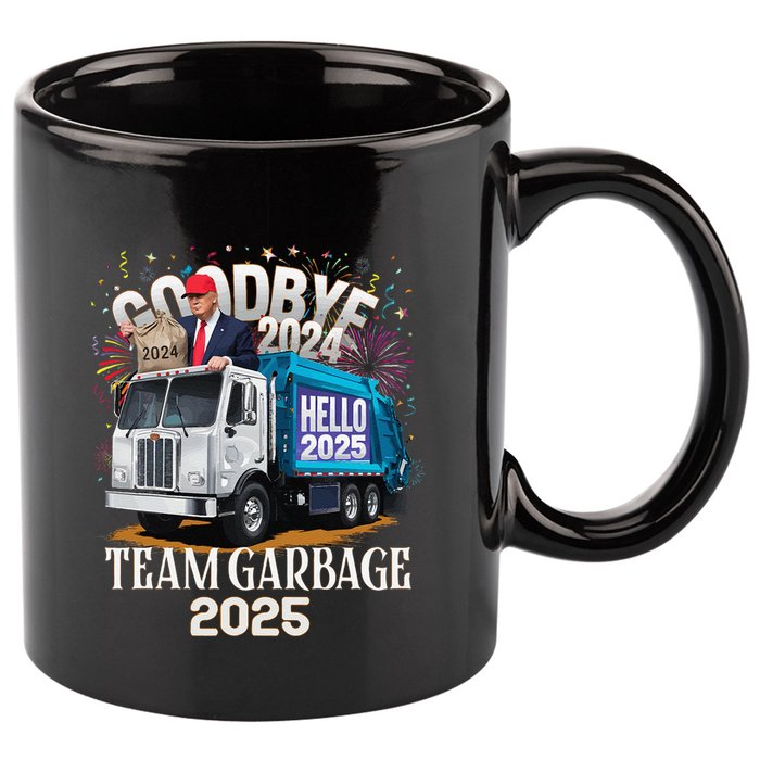 Goodbye 2024 Hello 2025 Happy New Year 2025 Team Garbage 11oz C Handle Ceramic Mug