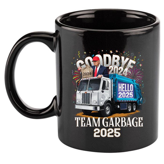 Goodbye 2024 Hello 2025 Happy New Year 2025 Team Garbage 11oz C Handle Ceramic Mug