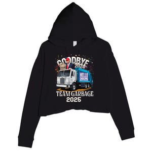 Goodbye 2024 Hello 2025 Happy New Year 2025 Team Garbage Crop Fleece Hoodie