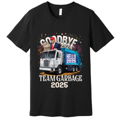 Goodbye 2024 Hello 2025 Happy New Year 2025 Team Garbage Premium T-Shirt