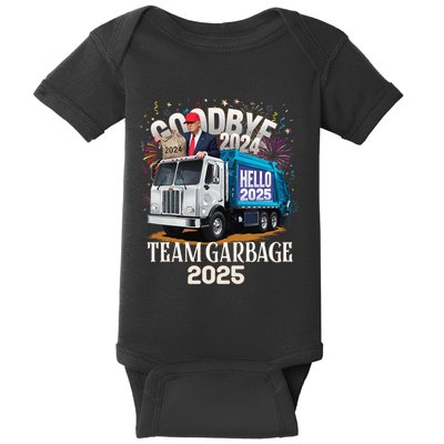 Goodbye 2024 Hello 2025 Happy New Year 2025 Team Garbage Baby Bodysuit