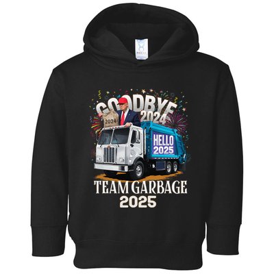 Goodbye 2024 Hello 2025 Happy New Year 2025 Team Garbage Toddler Hoodie