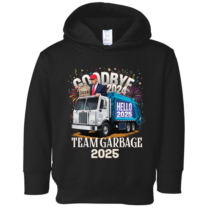 Goodbye 2024 Hello 2025 Happy New Year 2025 Team Garbage Toddler Hoodie