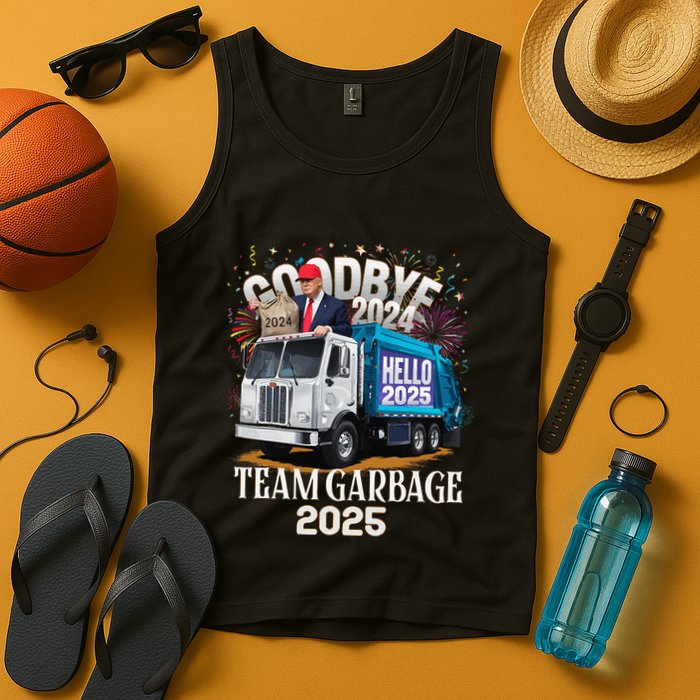 Goodbye 2024 Hello 2025 Happy New Year 2025 Team Garbage Tank Top