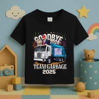 Goodbye 2024 Hello 2025 Happy New Year 2025 Team Garbage Toddler T-Shirt