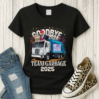 Goodbye 2024 Hello 2025 Happy New Year 2025 Team Garbage Womens T-Shirt