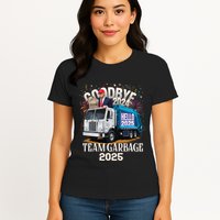 Goodbye 2024 Hello 2025 Happy New Year 2025 Team Garbage Womens T-Shirt