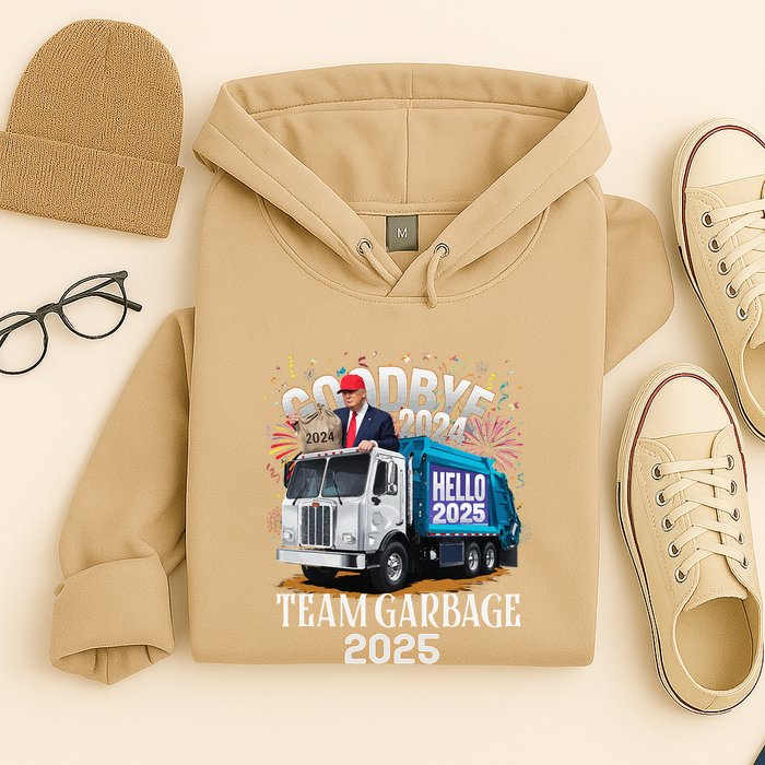 Goodbye 2024 Hello 2025 Happy New Year 2025 Team Garbage Hoodie