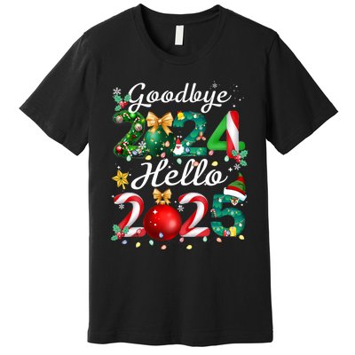 Goodbye 2024 Hello 2025 Merry Christmas Happy New Year 2025 Premium T-Shirt