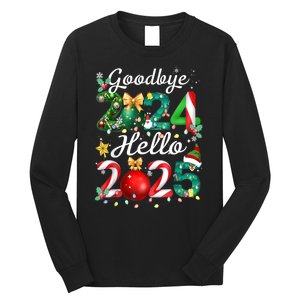 Goodbye 2024 Hello 2025 Merry Christmas Happy New Year 2025 Gift Long Sleeve Shirt