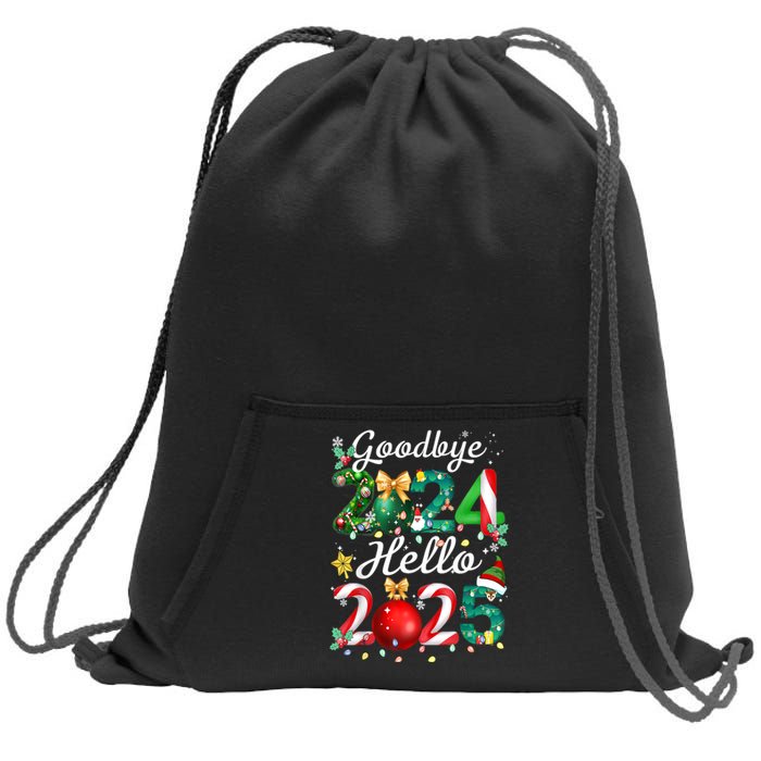 Goodbye 2024 Hello 2025 Merry Christmas Happy New Year 2025 Gift Sweatshirt Cinch Pack Bag