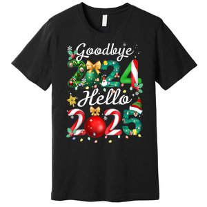 Goodbye 2024 Hello 2025 Merry Christmas Happy New Year 2025 Gift Premium T-Shirt