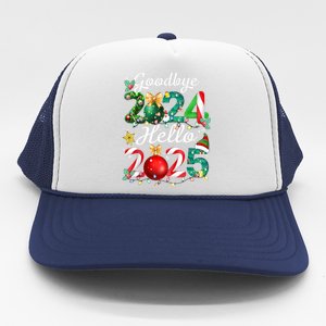 Goodbye 2024 Hello 2025 Merry Christmas Happy New Year 2025 Gift Trucker Hat