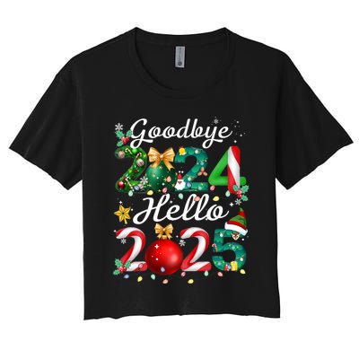 Goodbye 2024 Hello 2025 Merry Christmas Happy New Year 2025 Women's Crop Top Tee