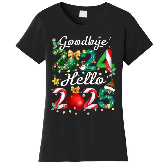 Goodbye 2024 Hello 2025 Merry Christmas Happy New Year 2025 Women's T-Shirt