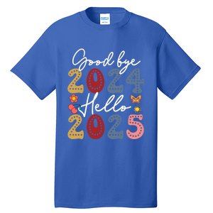 Goodbye 2024 Hello 2025 Merry Christmas Happy New Year 2025 Cute Gift Tall T-Shirt