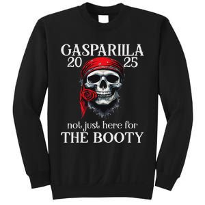 Gasparilla 2025 Pirate Festival Not Just Here For The Booty Sweatshirt