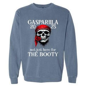 Gasparilla 2025 Pirate Festival Not Just Here For The Booty Garment-Dyed Sweatshirt