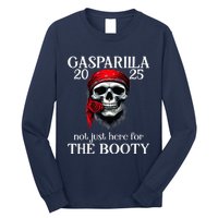 Gasparilla 2025 Pirate Festival Not Just Here For The Booty Long Sleeve Shirt