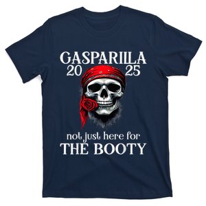 Gasparilla 2025 Pirate Festival Not Just Here For The Booty T-Shirt