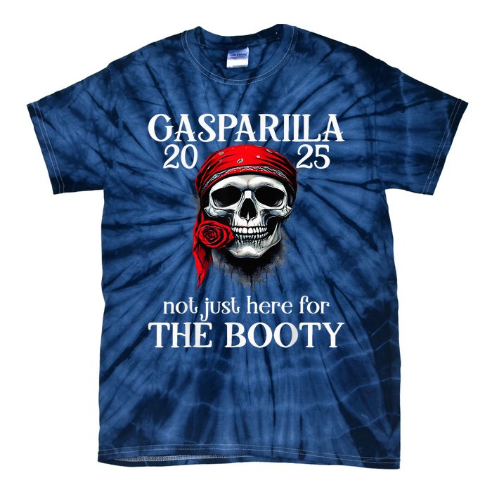 Gasparilla 2025 Pirate Festival Not Just Here For The Booty Tie-Dye T-Shirt