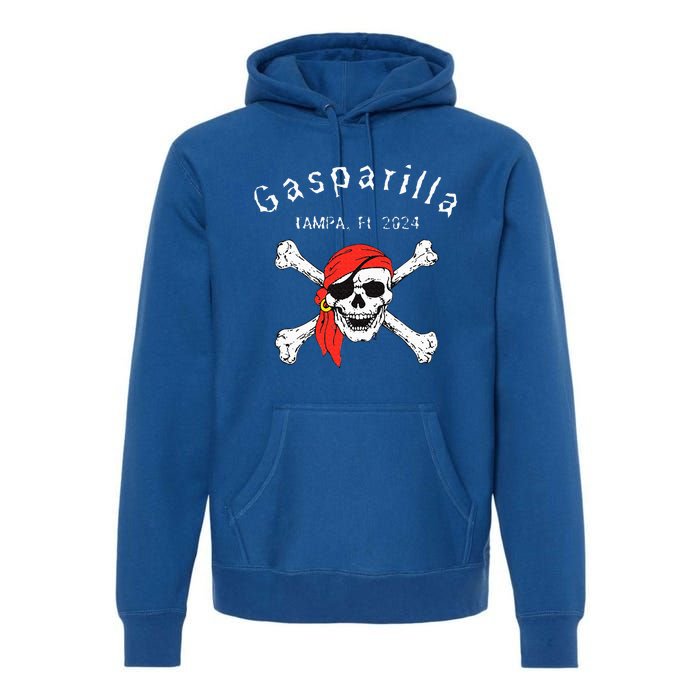 Gasparilla 2024 Priate Festival Tampa Fl Gasparilla Souvenir Premium Hoodie