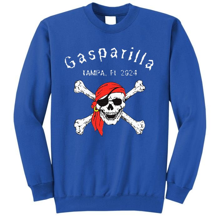 Gasparilla 2024 Priate Festival Tampa Fl Gasparilla Souvenir Tall Sweatshirt