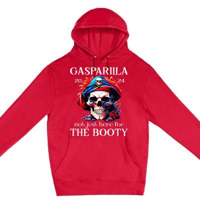 Gasparilla 2024 Pirate Festival Not Just Here For The Booty Premium Pullover Hoodie