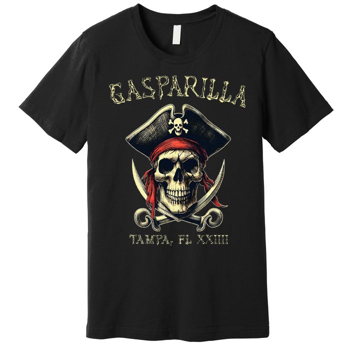 Gasparilla 2024 Priate Festival Tampa Fl Gasparilla Souvenir Premium T-Shirt