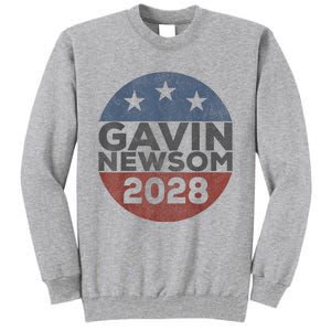 Gavin 2028 Retro Gavin Newsom For President 2028 Tall Sweatshirt