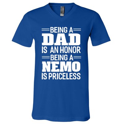 Graphic 365 Being A Dad Is An Honor Nemo Is Priceless Cool Gift V-Neck T-Shirt