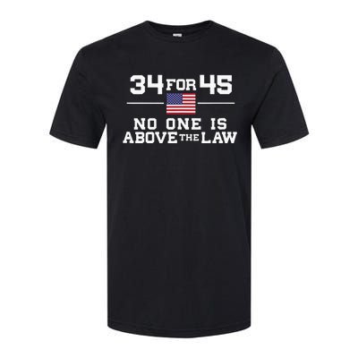 Guilty 34 Counts Of Fraud 34 For 45 Not One Above Law Softstyle CVC T-Shirt