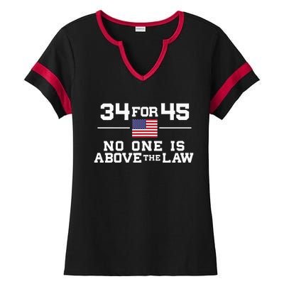 Guilty 34 Counts Of Fraud 34 For 45 Not One Above Law Ladies Halftime Notch Neck Tee