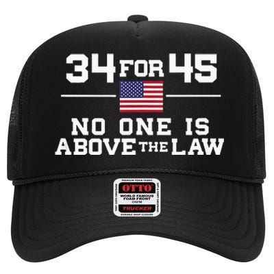 Guilty 34 Counts Of Fraud 34 For 45 Not One Above Law High Crown Mesh Back Trucker Hat