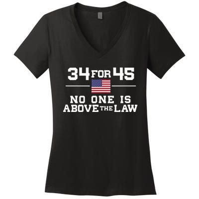 Guilty 34 Counts Of Fraud 34 For 45 Not One Above Law Women's V-Neck T-Shirt