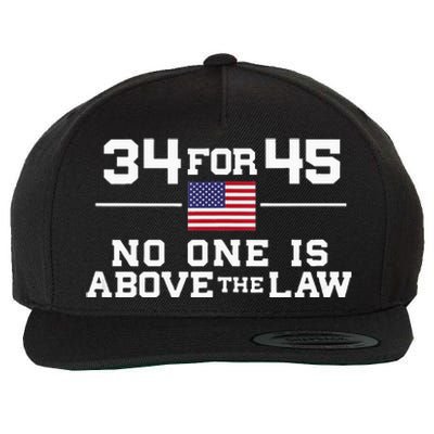 Guilty 34 Counts Of Fraud 34 For 45 Not One Above Law Wool Snapback Cap